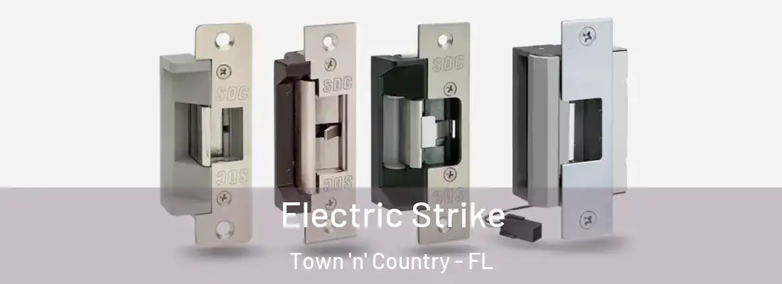 Electric Strike Town 'n' Country - FL