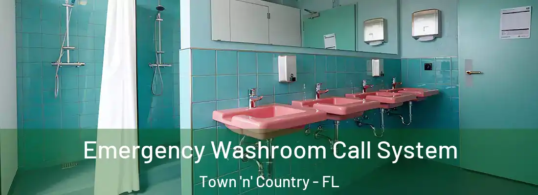 Emergency Washroom Call System Town 'n' Country - FL
