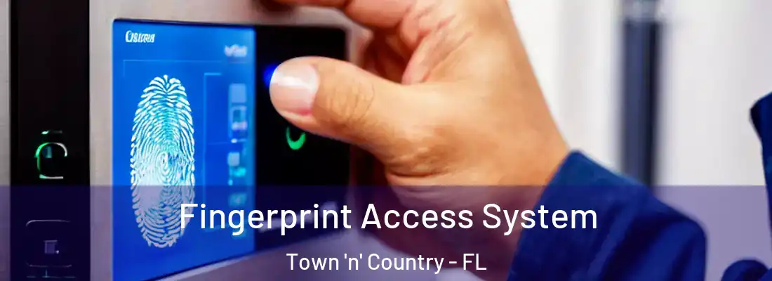 Fingerprint Access System Town 'n' Country - FL